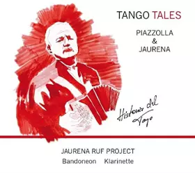 Couverture du produit · Tango Tales Piazzolla & Jaurena