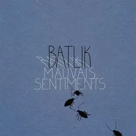 Couverture du produit · Batlik "Mauvais Sentiments"