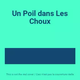 Couverture du produit · Un Poil dans Les Choux