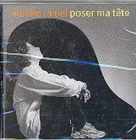 Couverture du produit · Poser Ma Tete