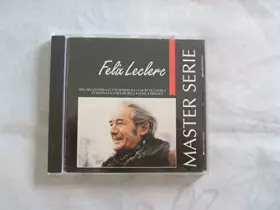 Couverture du produit · Félix Leclerc : Master Serie, Volume 1