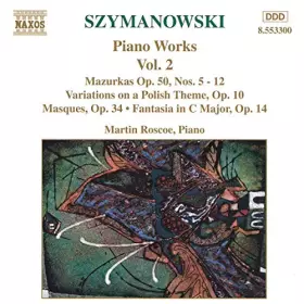 Couverture du produit · Szymanowski : Oeuvres pour piano vol. 2