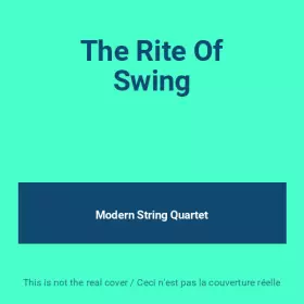 Couverture du produit · The Rite Of Swing
