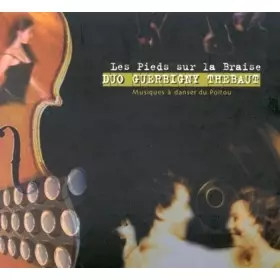 Couverture du produit · Les Pieds sur la Braise