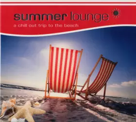 Couverture du produit · Summer Lounge (A Chill Out Trip To The Beach)