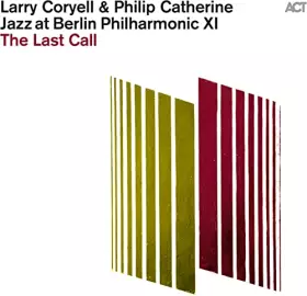 Couverture du produit · Jazz at Berlin Philharmonic XI: The Last Call