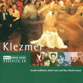 Couverture du produit · Music Rough Guide - Klezmer - Traditions juives