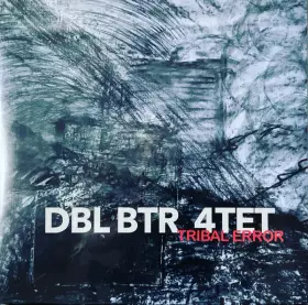 Couverture du produit · DBL BTR 4TET Tribal Error