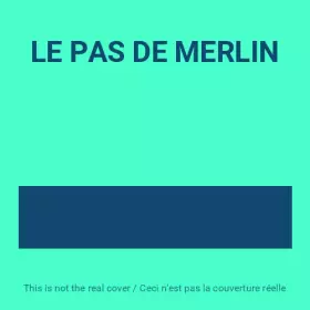 Couverture du produit · LE PAS DE MERLIN