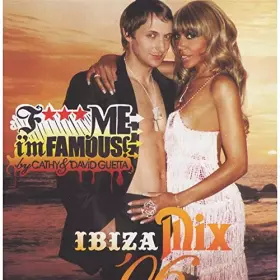 Couverture du produit · F Me, I'm Famous : Ibiza Mix 06