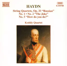 Couverture du produit · String Quartets Op. 33 "Russian" No. 1 - No. 2 "The Joke" - No. 5 "How Do You Do?"