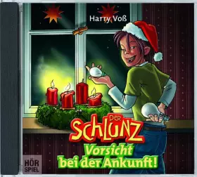 Couverture du produit · Der Schlunz - Vorsicht bei der Ankunft