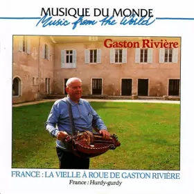 Couverture du produit · La Vielle À Roue De Gaston Rivière