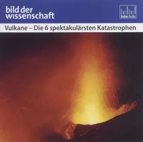 Couverture du produit · Vulkane - Die 6 spektakulärsten Katastrophen