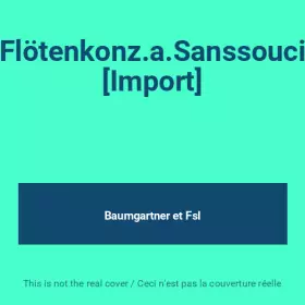 Couverture du produit · Flötenkonz.a.Sanssouci [Import]