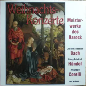 Couverture du produit · Berühmte Weihnachts-Konzerte (Meisterwerke Des Barock)