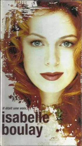 Couverture du produit · Il Était Une Voix... Isabelle Boulay