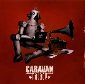 Couverture du produit · Caravan Palace