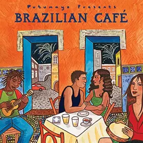 Couverture du produit · Brazilian Cafe' (By Putumayo)