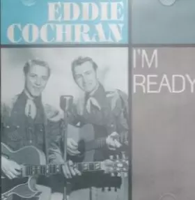 Couverture du produit · EDDIE COCHRAN - I'M READY