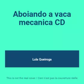 Couverture du produit · Aboiando a vaca mecanica CD