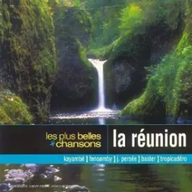 Couverture du produit · Les Plus Belles Chansons : La Reunion