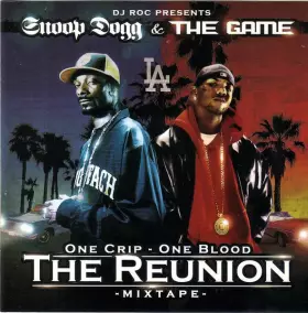 Couverture du produit · Snoop Dogg & The Game - The Reunion Mixtape