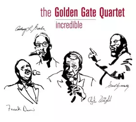 Couverture du produit · Golden Gate Quartet/Incredible