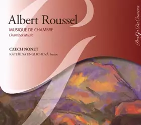 Couverture du produit · MUSIQUE DE CHAMBRE - Albert Roussel