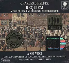Couverture du produit · Requiem messe de funérailles des ducs de Lorraine