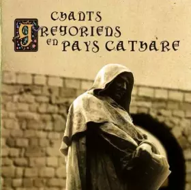 Couverture du produit · Chants grégoriens en Pays Cathare