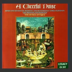 Couverture du produit · Cheerful Noise: Medieval & Renaissance Times