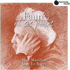 Couverture du produit · Fauré et Ses Poètes