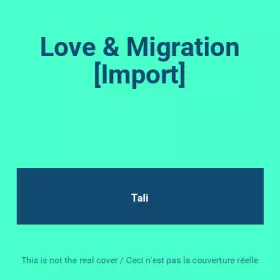 Couverture du produit · Love & Migration [Import]