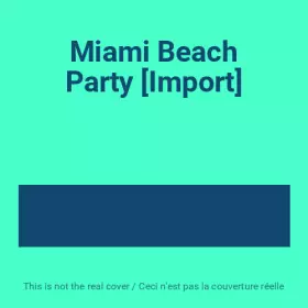 Couverture du produit · Miami Beach Party [Import]