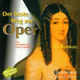 Couverture du produit · La Traviata-Weg zur Oper [Import]