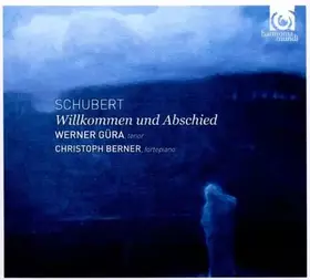Couverture du produit · Schubert: Willkommen Und Abschied