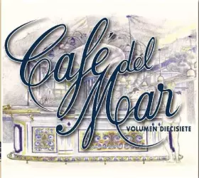 Couverture du produit · Cafe Del Mar 17 [Import]