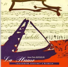 Couverture du produit · Bosseur : Plume / Miniature Sonores D'Ardèche