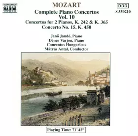 Couverture du produit · Complete Piano Concertos, Vol. 10