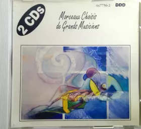 Couverture du produit · Morceaux Choisis De Grands Musiciens