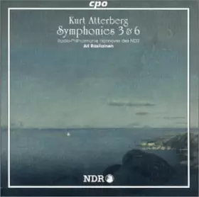 Couverture du produit · Kurt Atterberg: Symphonies Nos. 3 & 6 [Import]