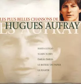 Couverture du produit · Les Plus belles chansons de Hugues Aufray