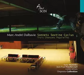 Couverture du produit · Dalbavie : Sonnets, Sextine-Cyclus, Trois Chansons Populaires