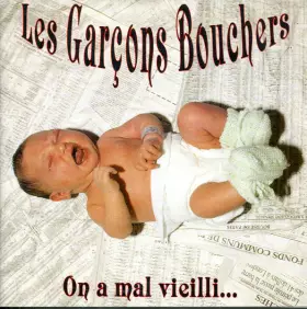 Couverture du produit · On A Mal Vieilli...