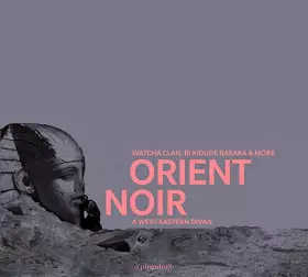 Couverture du produit · Orient Noir-a West-Eastern Divan
