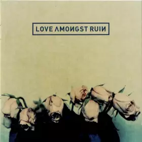Couverture du produit · Love Amongst Ruin