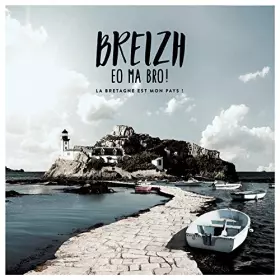 Couverture du produit · Breizh EO Ma Bro la Bretagne Est Mon Pays