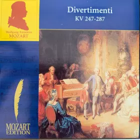 Couverture du produit · Divertimenti KV 247-287