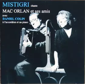 Couverture du produit · Mistigri Chante Mac Orlan Et Ses Amis
